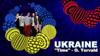 O. Torvald - Time (Ukraine) 2017 Eurovision Song Contest