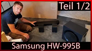 Teil 1/2: Samsung Q-Soundbar HW-Q995B 11.1.4-Kanal kabelloses Dolby Atmos / DTS:X | Unboxing