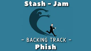 Stash (Jam) » Backing Track » Phish