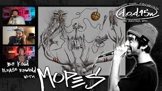 Rewind Episode from Mopes' interview on the DOD45 Show with ArtByTai: S6 Episode 81