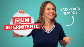 JEJUM INTERMITENTE: você precisa começar agora