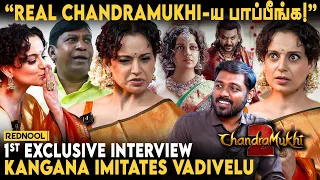 Chandramukhi Character நான் தான் பண்ணுவேன்னு கேட்டேன்..😍 Kangana First Ever Exclusive Interview