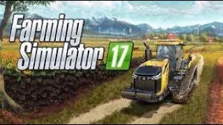 Farming Simulator 17  прохождение #1