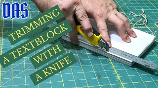 Trimming a Text Block with a Knife // Adventures in Bookbinding