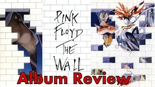 Pink Floyd The Wall Album Review