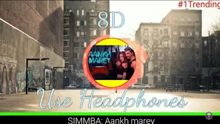 SIMMBA: Aankh Marey | Neha Kakkar & Mika Singh | 8D Audio | Use Headphone | AR Music Production