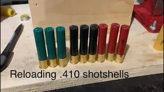 Saving money, Reloading 410 shotshells by hand. Is it worth it? Time will tell…