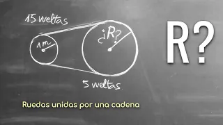 EL FAMOSO PROBLEMA DE LAS RUEDAS UNIDAS POR UNA CADENA. Razonamiento matemático.