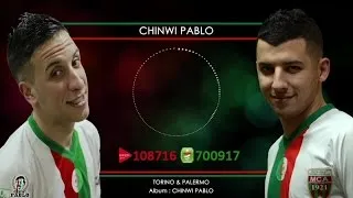 Fouzi 𝗧𝗢𝗥𝗜𝗡𝗢 & Djalil 𝗣𝗔𝗟𝗘𝗥𝗠𝗢 - Chinwi Pablo (2017)