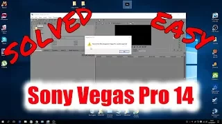 Sony Vegas Pro 14 error "none of the files dropped on Sony Vegas Pro could be opened" (solved easy)