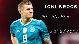Toni Kroos (The Sniper) ● Skills & Assists & goals ● 2018
