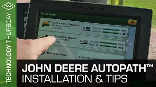 John Deere AutoPath™: Installation and Tips