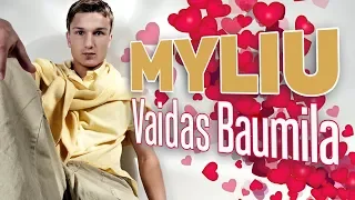 Vaidas Baumila - Myliu (Official Lyric Video). Lietuviškos Dainos