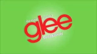 Breakaway | Glee [HD FULL STUDIO]