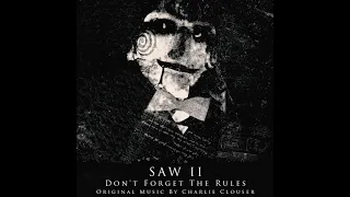 Don't Forget The Rules [Single] | Saw II