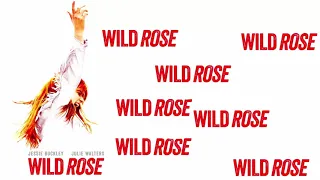 Wild Rose Soundtrack - Glasgow (No Place Like Home) | Wild Rose (2019)