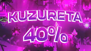 Kuzureta - Teno & More 40%, 60-100% (Top 40?) | Geometry Dash