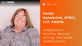 2021 RNDS | Adaptations: Mobility devices, driving, and home modifications