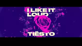 Tiësto & John Cristian - I Like It Loud ( Original Mix ) EP