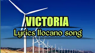 VICTORIA|| Ilocano song with lyrics