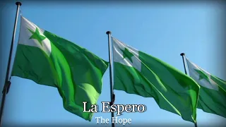 "La Espero" -  (Unofficial) Anthem of Esperanto