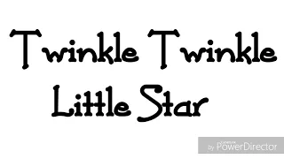 My Version Of Twinkle Twinkle Little Star (Karaoke)