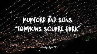 [LYRICS] Mumford & Sons - Tompkins Square Park (Lyrics)