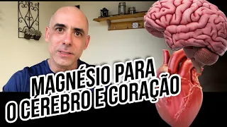 QUAL O MELHOR MAGNÉSIO PARA O CORAÇÃO E PARA O CÉREBRO? | Dr Dayan Siebra