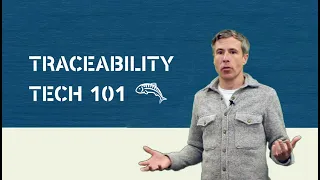 Webinar | Traceability Tech 101