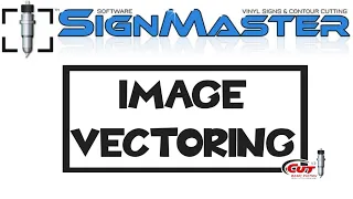 SingMaster Tutorial, Creating and working with Vector on SignMaster V3.5