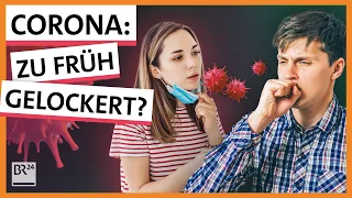 Corona: Zu früh gelockert? | Possoch klärt | BR24