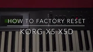 How to factory reset (initialize) Korg X5, X5D.