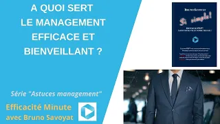 A quoi sert le management efficace et bienveillant ?