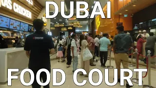 Dubai Food Court, Dubai Mall Food Court Walking Tour , Dubai Food Court Review of Food Prices Dubai,