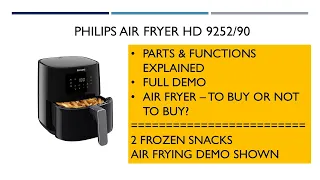PHILIPS Air Fryer HD 9252/90 | Full Demo | Parts & Function explained | 2 Snacks demo shown