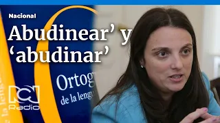 RAE explicó los términos ‘abudinear’ y ‘abudinar’. ¿Son términos reconocidos?