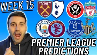 PREMIER LEAGUE PREDICTIONS! WEEK 15 ✅️ | 23/24 Season ⚽️