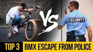 TOP 3: BMX VS POLICE • Escape from security