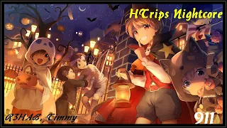 911 HTrips Nightcore Mix (Original: R3HAB, Timmy Trumpet)