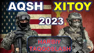 AQSH va Xitoy harbiy taqqoslash || Xitoy va AQSH harbiy solishtirish || 2023