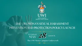 The UWI Institute for Gender and Development Studies Sexual Harassment Policy Launch