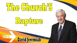 The Church'S Rapture   David Jeremiah 2024