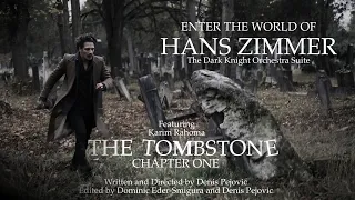 #EnterTheWorldOfHansZimmer The Tombstone Chapter One The Dark Knight Rises Orchestra Suite