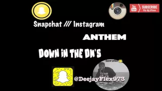Dj Flex ~ Down In The Dm Remix (Extended Version)