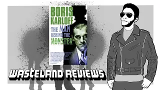 Boris Karloff: The Man Behind the Monster (2021) - Wasteland Review