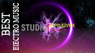 Dj Polkovnik - Electric charge, Electro, House. Самая лучшая электрическая музыка! Заряжаемся)