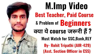 Best Teacher, Paid Courses & Problems of Beginners of SSC