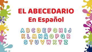 El ABECEDARIO en español de la A a la Z  || video infantil