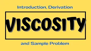 Fluid Mechanics Lesson 3: Viscosity | Lecture| Tutorial Video