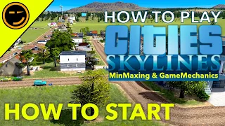 Beginners Guide for Cities Skylines Pt 1,  a clean Start | 2023